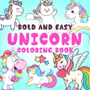 Bold and Easy Unicorn Coloring Book